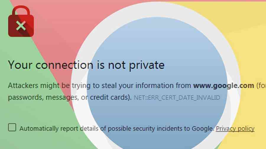 رفع مشکل Your connection is not private گوگل کروم کامپیوتر و اندروید